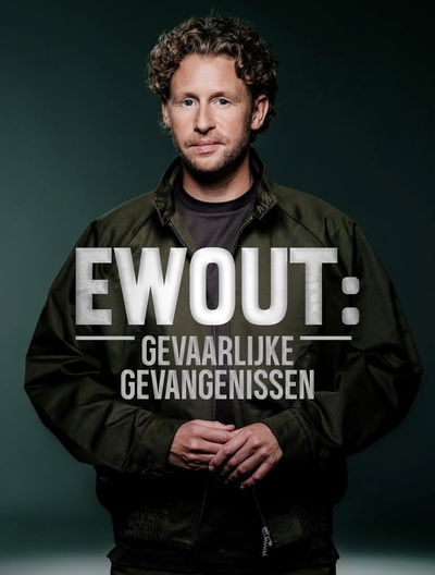 Ewout: Gevaarlijke Gevangenissen