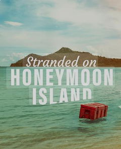 Stranded on Honeymoon Island UK (2025‑ )