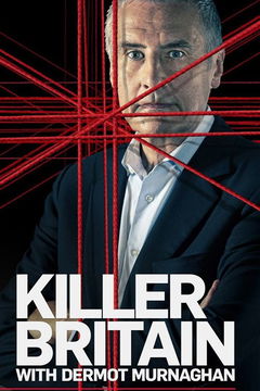 Killer Britain with Dermot Murnaghan (2020&#8209;&nbsp;)