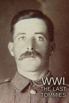 WWI: The Last Tommies (2018)