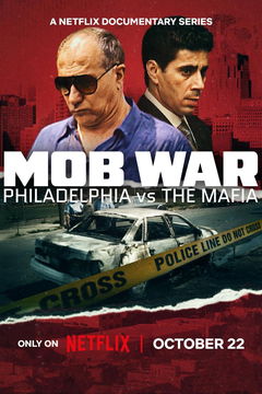 Mob War: Philadelphia vs. The Mafia (2025‑ )