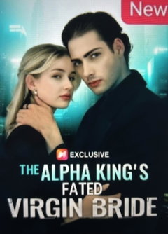 The Alpha Kings Fated Virgin Bride (2025)