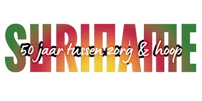 Suriname - 50 jaar zorg en hoop