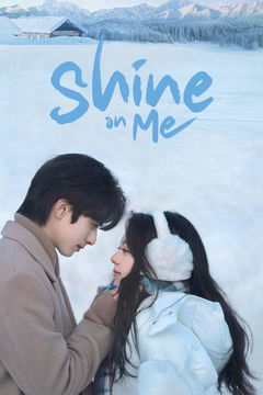 Shine on Me (2025‑2026)