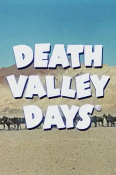 Death Valley Days (1952‑&nbsp;)