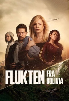 Flukten fra Bolivia (2025‑ )