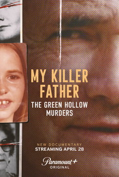 My Killer Father: The Green Hollow Murders (2026)