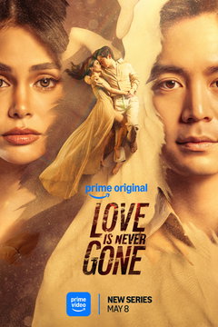 Love Is Never Gone (2026‑&nbsp;)