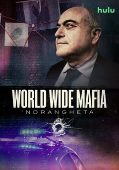 Ndrangheta, World Wide Mafia (2026‑ )