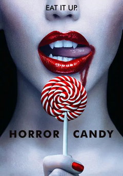 Horror Candy (2025‑ )