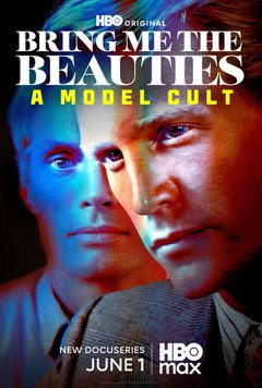 Bring Me the Beauties: A Model Cult (2026‑&nbsp;)
