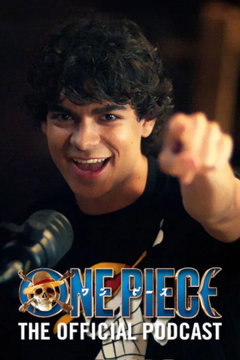 ONE PIECE: Into the Grand Line: Official Podcast (2026‑ )
