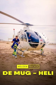 Helden van Hier: De MUG Heli (2024‑&nbsp;)