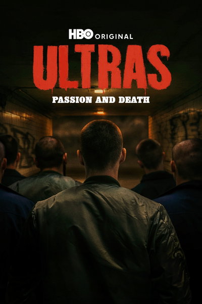 Ultras: Passion and Death