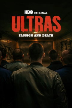 Ultras: Passion and Death (2026)