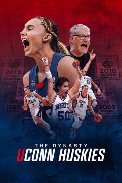 The Dynasty: UConn Huskies