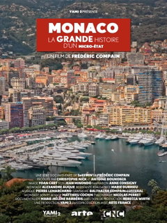 Monaco, la grande histoire d'un micro-État (2025)