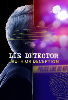 Lie Detector: Truth or Deception (2025‑&nbsp;)