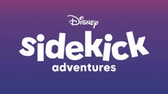 Disney Sidekick Adventures (2026‑ )