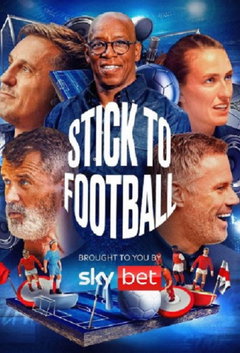 Stick to Football (2023‑ )