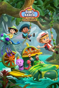 Dino Ranch: Island Explorers (2025‑&nbsp;)