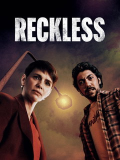 Reckless (2025‑&nbsp;)