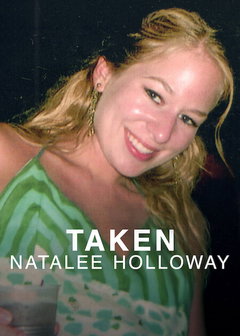 Taken: Natalee Holloway (2026)
