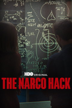 The Narco Hack (2026)
