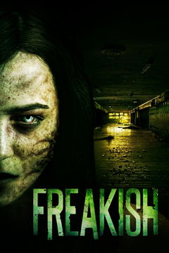 Freakish (2016&#8209;2017)