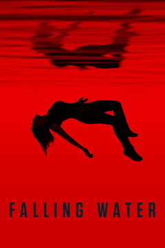 Falling Water (2016&#8209;2018)