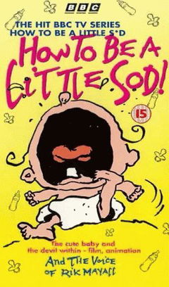 How to be a Little Sod (1995&#8209;1996)