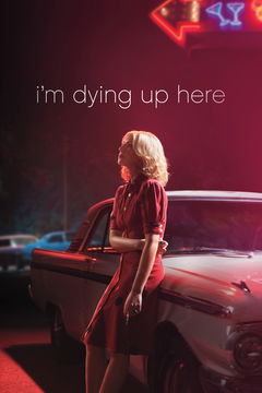 I'm Dying Up Here (2017&#8209;2018)