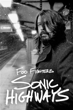 Foo Fighters Sonic Highways (2014)