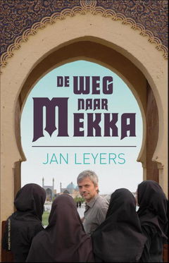 De Weg naar Mekka (2008)