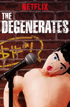 The Degenerates (2018&#8209;2019)