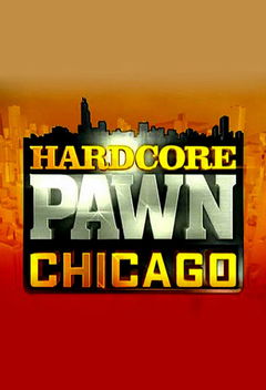 Hardcore Pawn: Chicago (2013&#8209;&nbsp;)