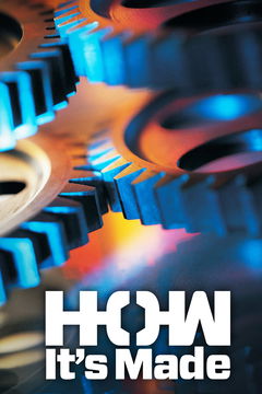 How It's Made (2001&#8209;2019)