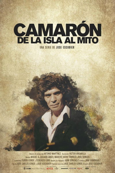 Camarón: De la Isla al Mito