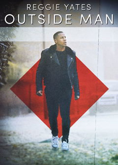 Reggie Yates: Outside Man (2014&#8209;2017)