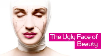 The Ugly Face of Beauty