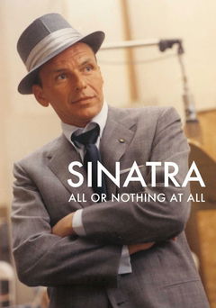 Sinatra: All or Nothing at All (2015)