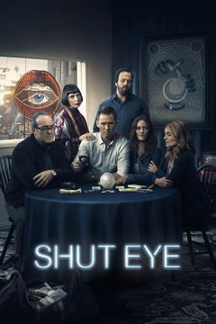 Shut Eye (2016&#8209;2017)