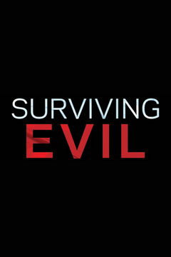 Surviving Evil (2013&#8209;2016)