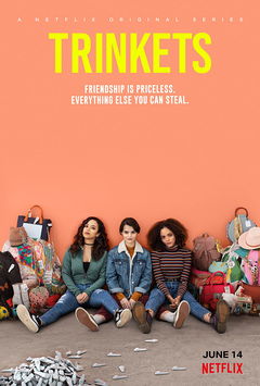 Trinkets (2019&#8209;2020)