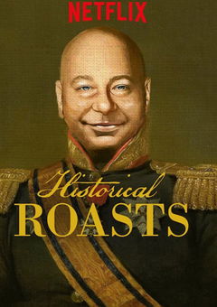Historical Roasts (2019)