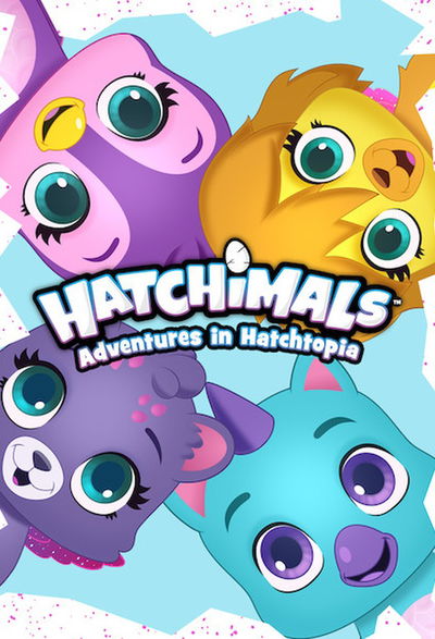 Hatchimals: Adventures in Hatchtopia