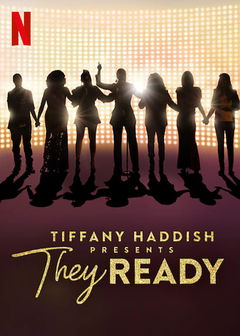 Tiffany Haddish Presents: They Ready (2019&#8209;&nbsp;)