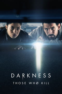 Darkness - Those Who Kill (2019&#8209;&nbsp;)