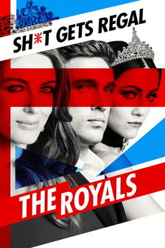 The Royals (2015&#8209;2018)