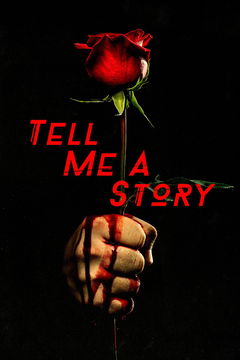Tell Me a Story (2018&#8209;2020)